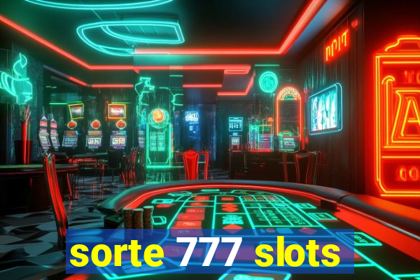 sorte 777 slots